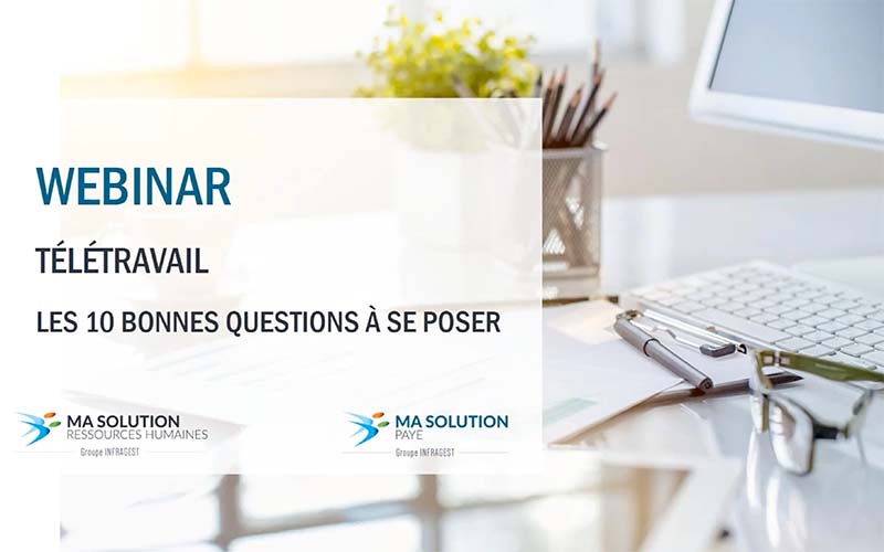 Webinar RH : Télétravail – Les 10 bonnes questions à se poser