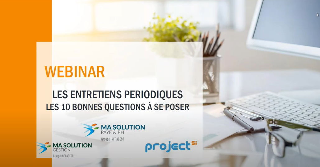 Webinar RH : Entretiens périodiques – Les 10 bonnes questions à se poser