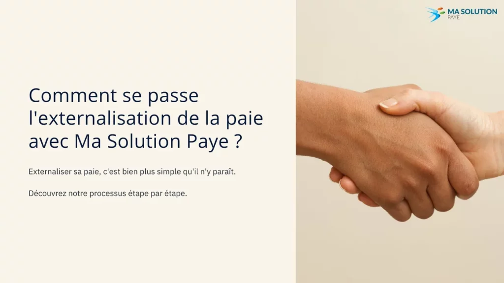Image d'une poignée de main avec le texte "Comment se passe l'externalisation de la paie avec Ma Solution Paye ?".