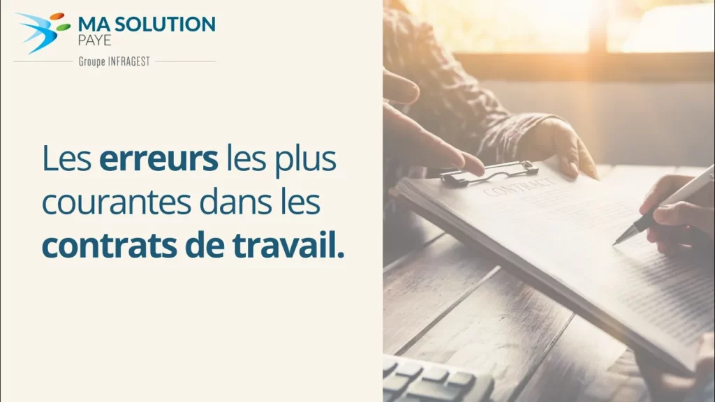 Personne signant un contrat avec le texte "Les erreurs les plus courantes dans les contrats de travail" et logo Ma Solution Paye.